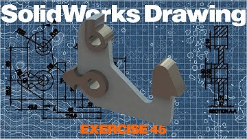 SolidWorks Drawing Tutorial for Beginners | Exercise 45 | Engineering Blueprint & Dimensions