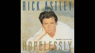 Rick Astley - Hopelessly [Full CD Single] 1993