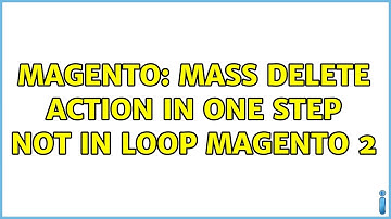 Magento: Mass delete action in one step not in loop magento 2 (2 Solutions!!)