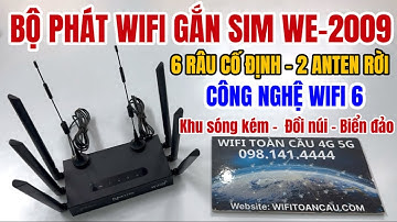 Bộ Phát WiFi Gắn Sim WE2009 6 Râu Cố Định 2 Anten Rời Siêu Khoẻ Công Nghệ WiFi 6 Mới Nhất 2025