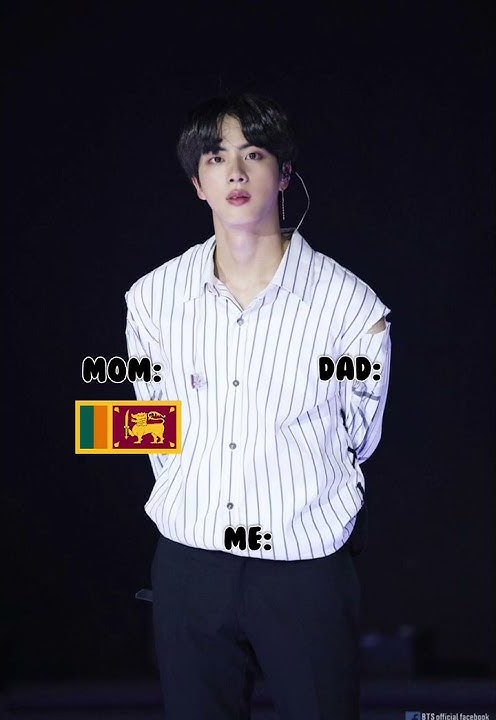 Where are you from?             Sri Lanka     #jin jin#army #bts