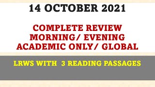 14 OCTOBER IELTS EXAM REVIEW: MORNING/EVENING/ ACADEMIC WITH 3 READING PASSAGES PREDCTIONS GONE TRUE