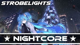 Nightcore - Strobelights