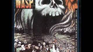 W.A.S.P. - The Real Me