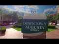 DOWNTOWN Augusta, GA  Like you've Never Seen Before