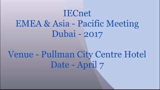 IECnet EMEA- Asia Pacific Meeting, Dubai UAE - Emirates Chartered Accountants Group