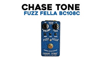 CHASE TONE || FUZZ FELLA BLUE BC108C EDITION || DEMO BY TINKERCITY MUSIC