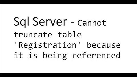 Cannot truncate table 