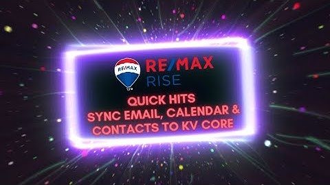 Sync Email, Calendar & Contacts to KV Core