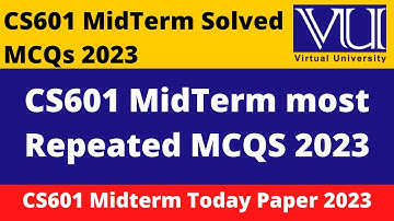cs601 midterm solved mcqs 2023|| Download File in  PDF