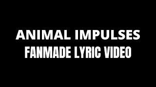 IAMX - Animal Impulses (Lyric Video)