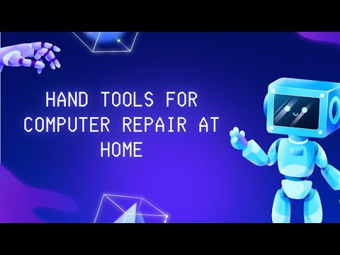 Essential Hand Tools for Computer Repair at Home - YouTube