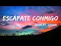 Wisin - Escápate Conmigo (Letra/Lyrics) ft. Ozuna