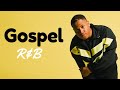 Gospel R&B Mix #16