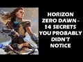 Horizon Zero Dawn - 14 Secrets, Easter Eggs And References You Probably Missed