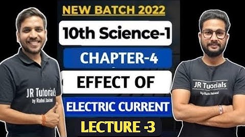10th Science 1 | Chapter 4 | Effects of Electric Current | Lecture 3 | Maharashtra Board |