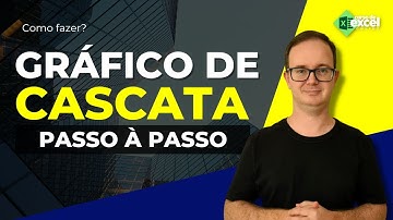 Como criar gráfico de cascata no Excel?