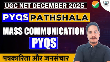 Mass Communication PYQs | PYQs Pathshala I Journalism and Mass Communication  | December 2025 S2