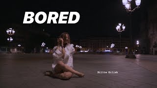 BORED - Billie Eilish \/ Lyrical dance choregraphy