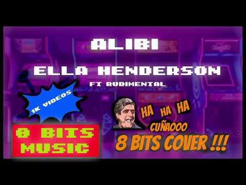 Obejrzyj ELLA HENDERSON FT RUDIMENTAL - Alibi Chiptune Cover, 8 Bits Cover #chiptunemusic #8bitsmusic w YouTube