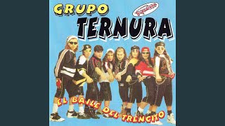 Video thumbnail of "Grupo Ternura - El Baile del Trencito"