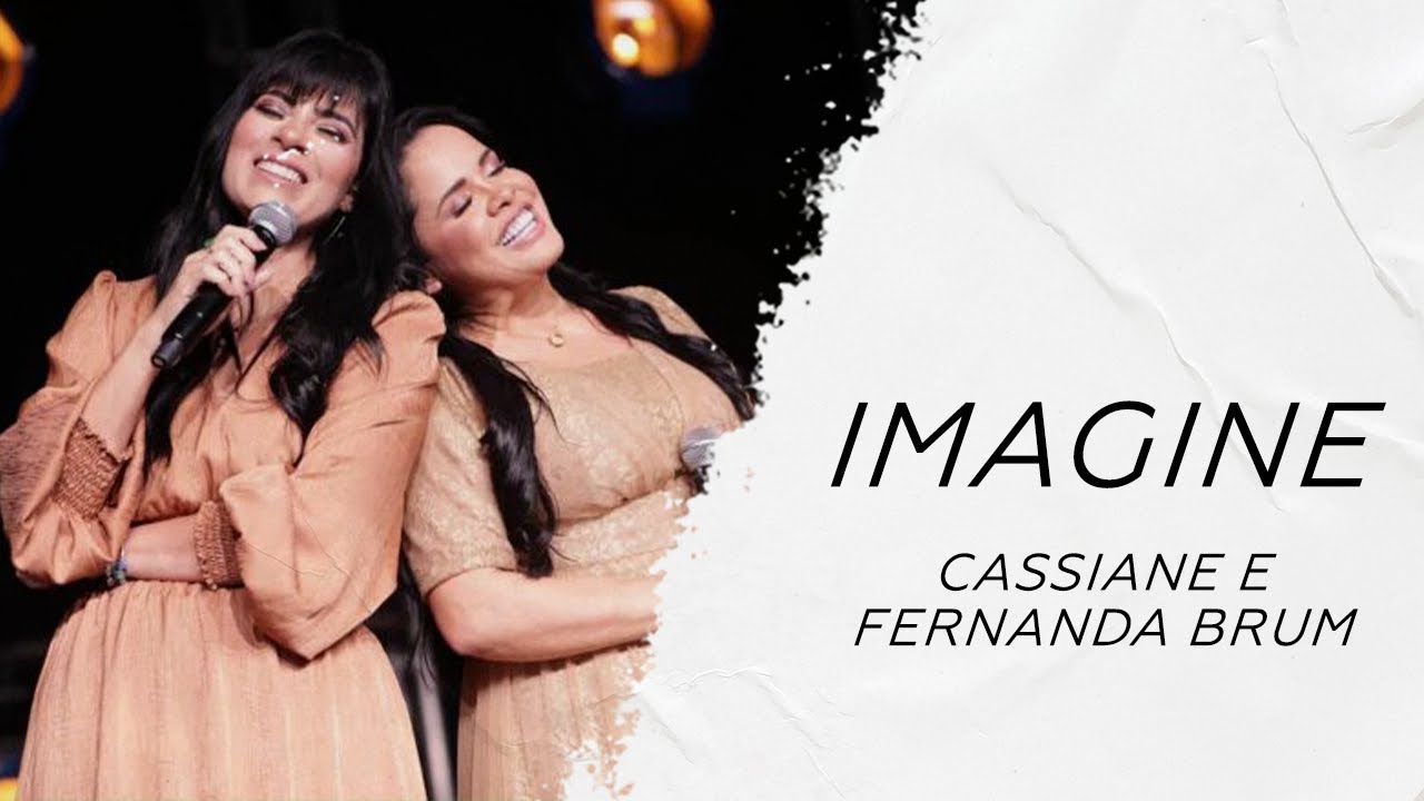 Imagine (part. Cassiane)  Single/EP de Fernanda Brum 