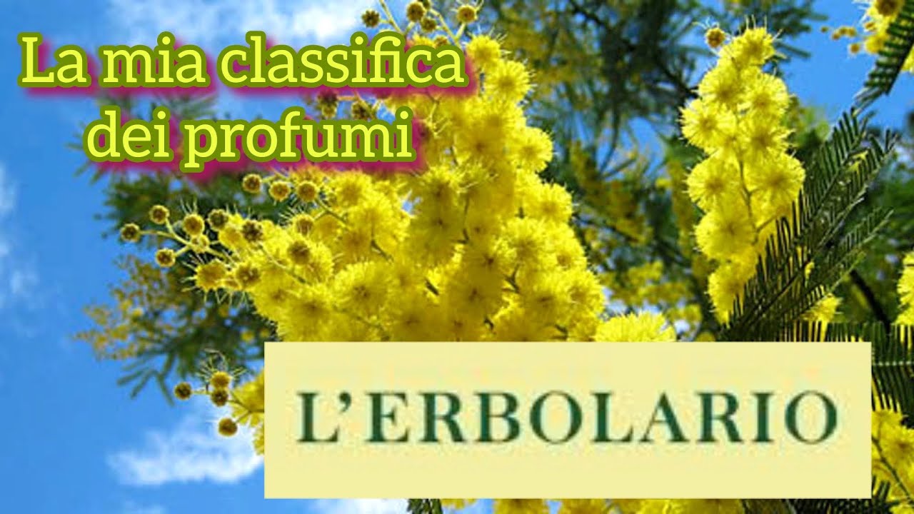 Profumi di L’Erbolario - La mia classifica 💛🏆 