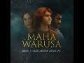 Maha Warusa Mp3 Song