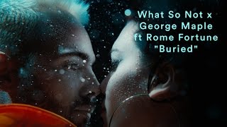 Vignette de la vidéo "What So Not x George Maple feat. Rome Fortune - "Buried" | Pitchfork"