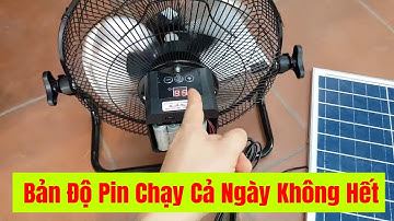 Quạt năng lượng mặt trời, siêu khỏe, phiên bản độ pin chạy cả ngày, cực kì mát luôn a e