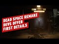 Dead Space Remake Devs Discuss How EA Motive Is Using Next-Gen Tech