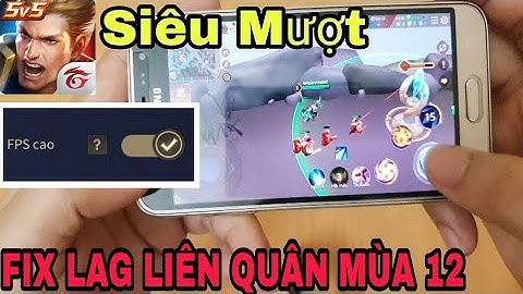 HƯỚNG DẪN FIX LAG LIÊN QUÂN MÙA 12 - PHIÊN BẢN DATA VÀ OBB HIỆU QUẢ NHẤT COMBAT FPS CAO MƯỢT NHẤT