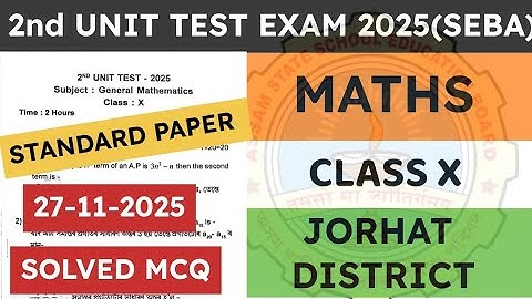 Class 10 2nd unit test Maths question paper 2025-26 | General Maths | Jorhat District | seba | ASSEB