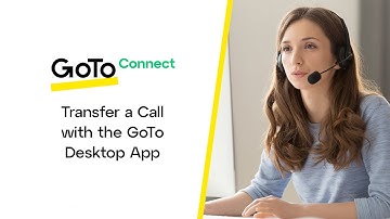 Transfer a Call with GoTo Desktop App