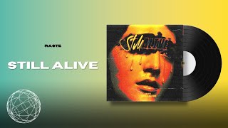 Video thumbnail of "RASTE - STILL ALIVE -  INSTRUMENTAL"