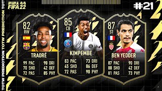 FIFA 22: TOTW 21 PREDICTIONS IF KIMPEMBE KOMMT ??