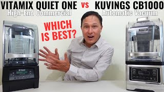 Best HighEnd Blender: Vitamix vs Kuvings Commercial CB1000 Vacuum Comparison