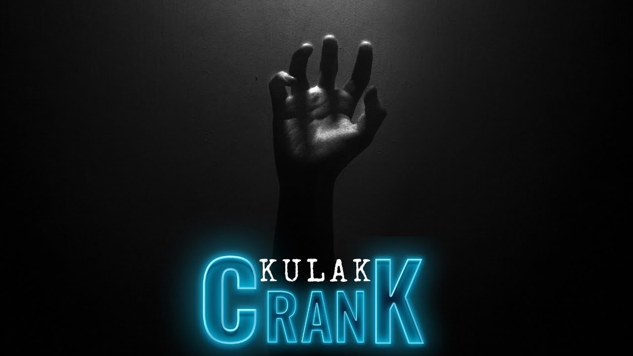 Kulak - Crank Kulak - Crank