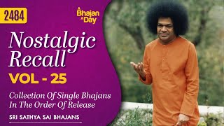 Download Lagu 2484 - Nostalgic Recall Vol - 25 | Collection Of Single Bhajans In The Order Of Release MP3