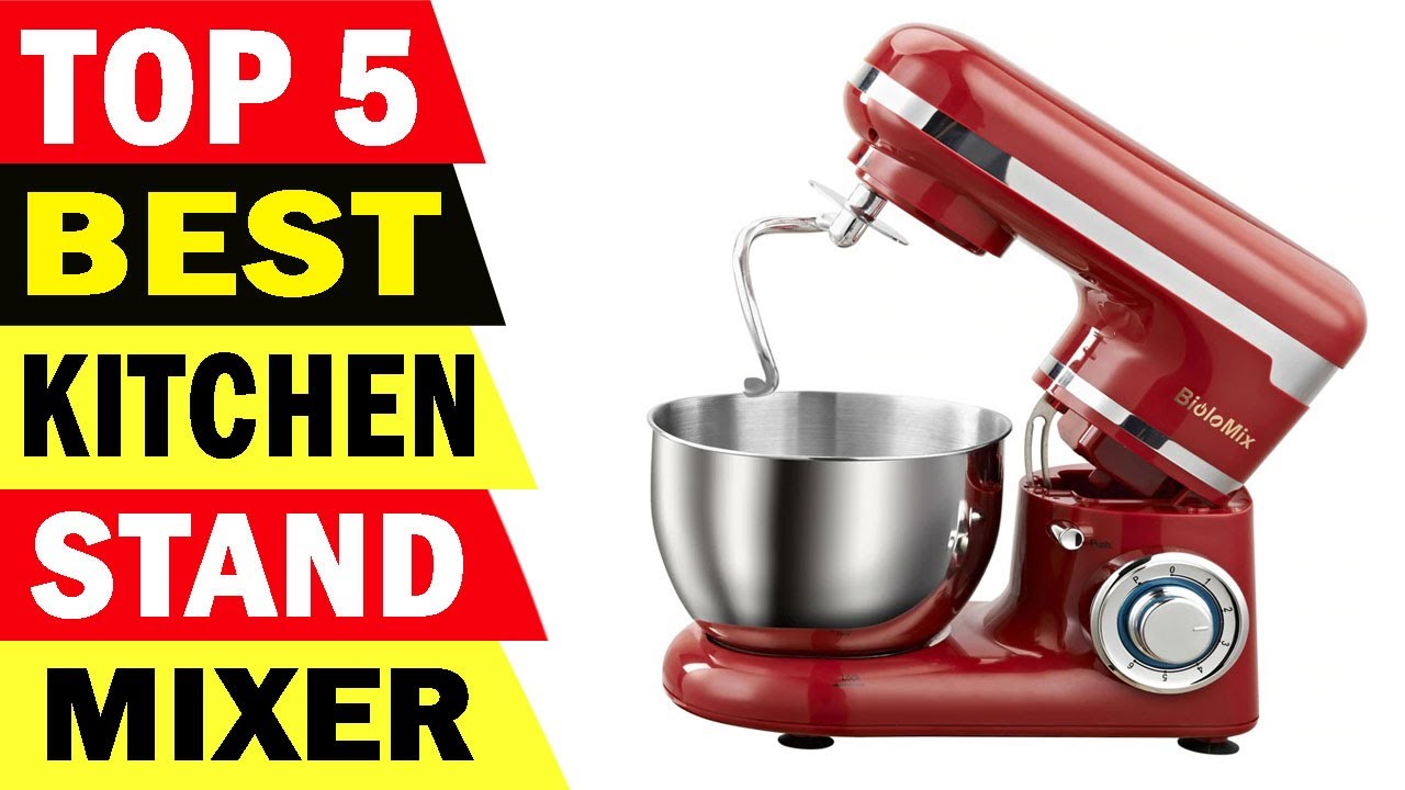 Top 5 Best Kitchen Stand mixer Review 2021 YouTube