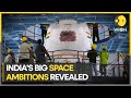 India: Gaganyaan mission involves a three-day stay in space | WION