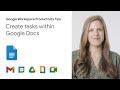 Create tasks within Google Docs