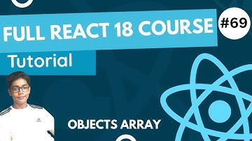 React 18 Fundamentals Crash Course 2023 - Objects Array In React
