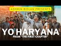 Yo haryana from the first chapter ashwin bidlan  dheeru khola  haryanvi hiphop album  2022