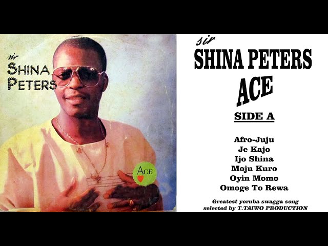 SIR SHINA PETERS -AFRO JUJU (ACE ALBUM) class=