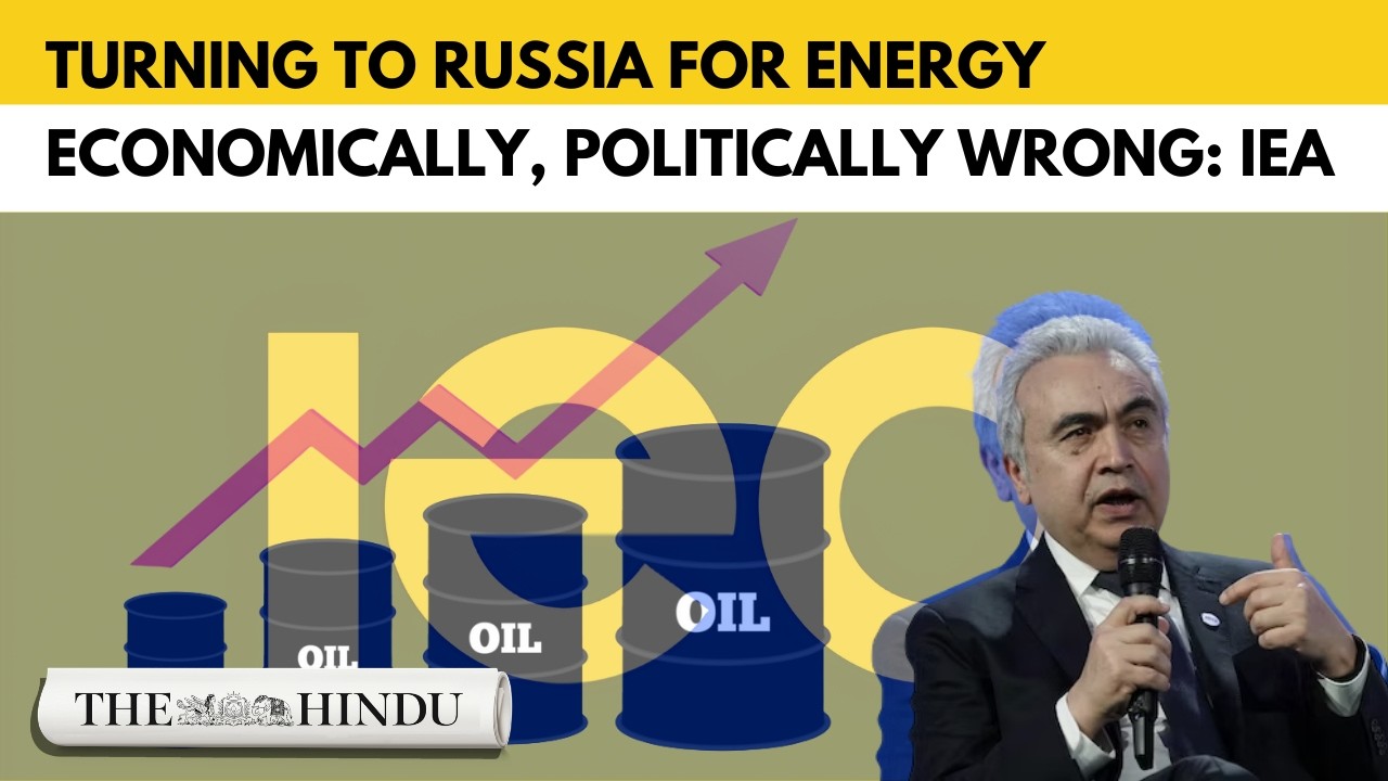 Russia says Iran war boosting energy demand, IEA warns Europe on dependence