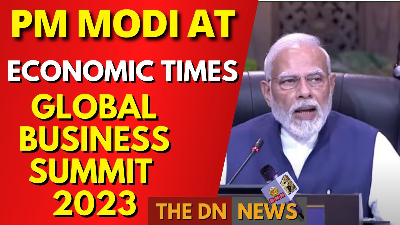 PM MODI SPEACH IN ECONOMIC TIMES GLOBAL BUSINESS SUMMIT 2023 YouTube