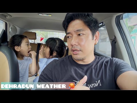 Summer weather in Dehradun 🇮🇳 is unpredictable//India vlog