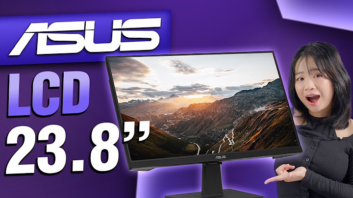 Đánh giá màn hình asus vk 191s năm 2024