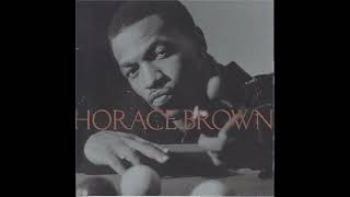Horace Brown - Things We Do For Love Resimi